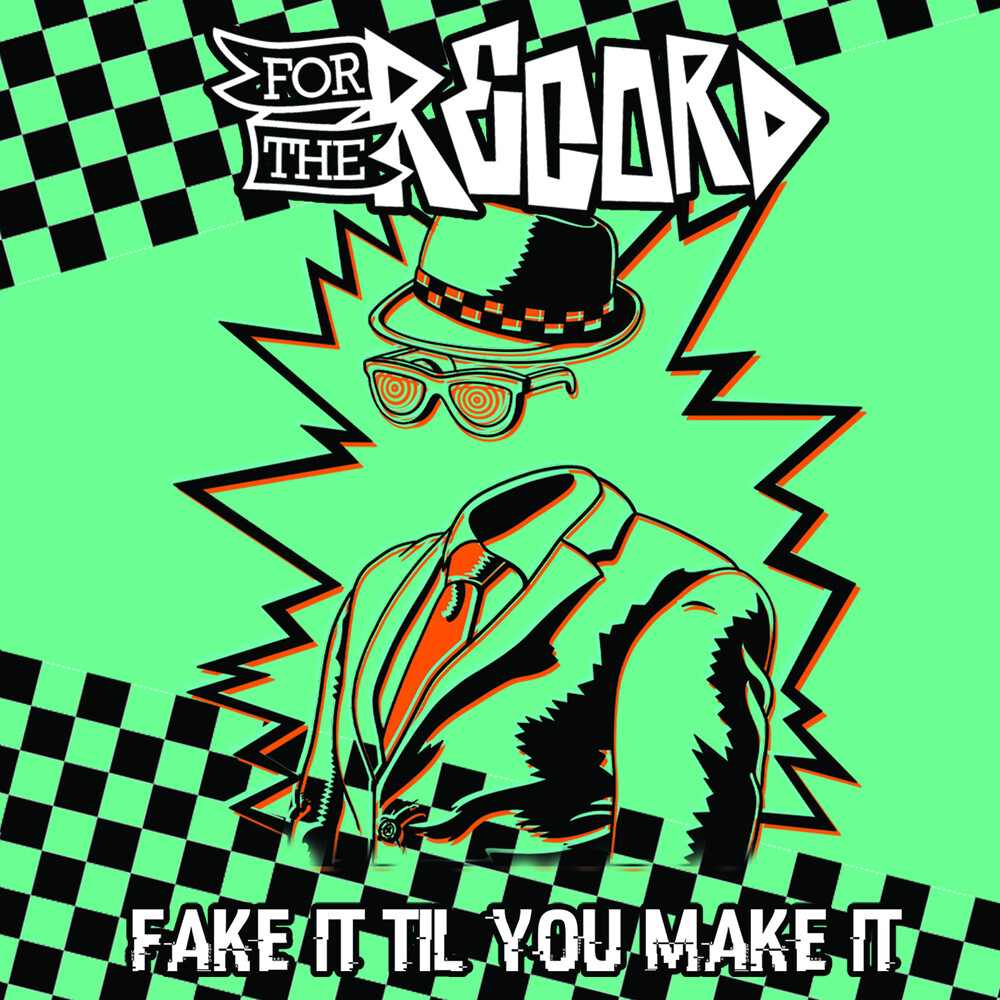For The Record - Fake It Til You Make It (Mod)