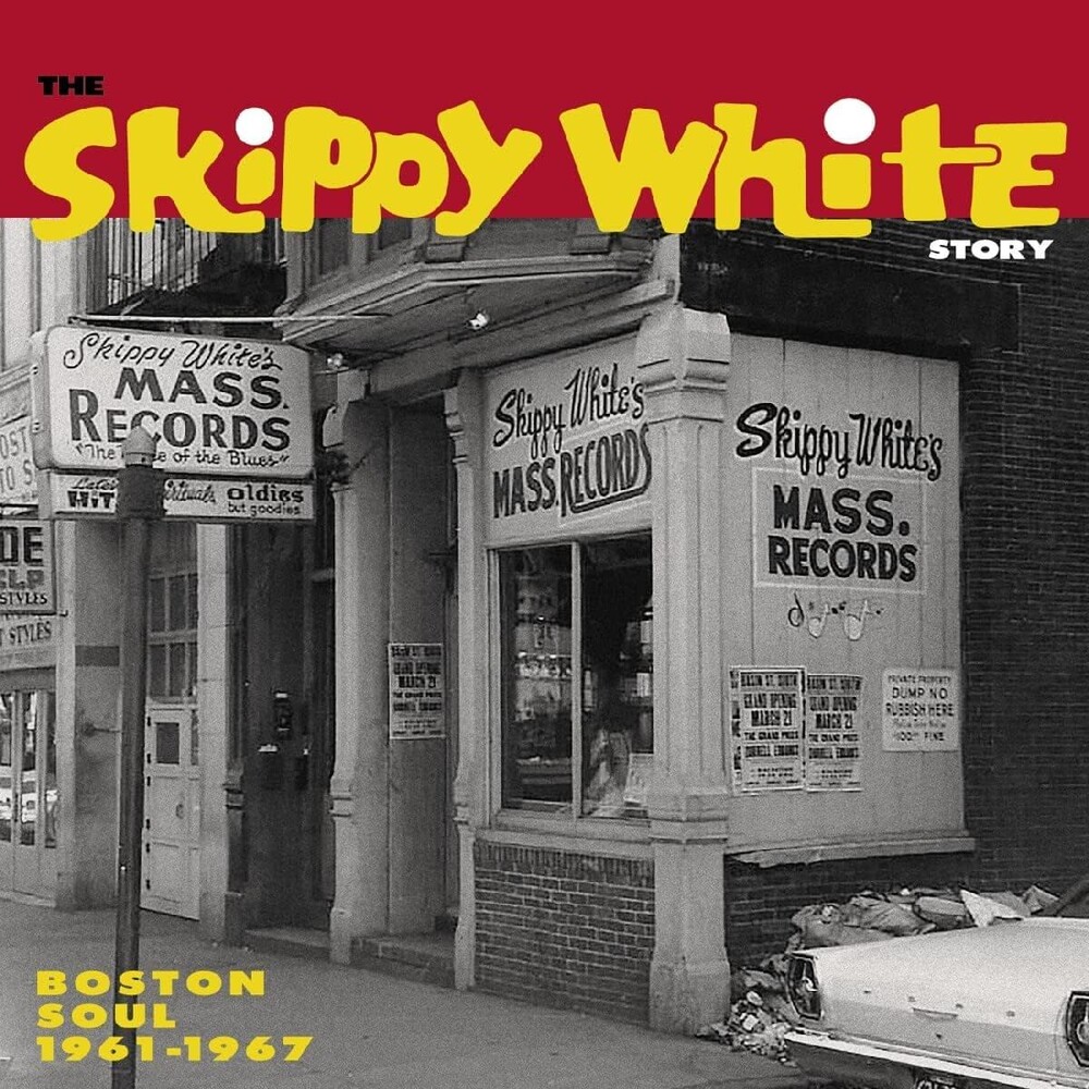 Various Artists - The Skippy White Story: Boston Soul 1961-1969 (Various Artists)
