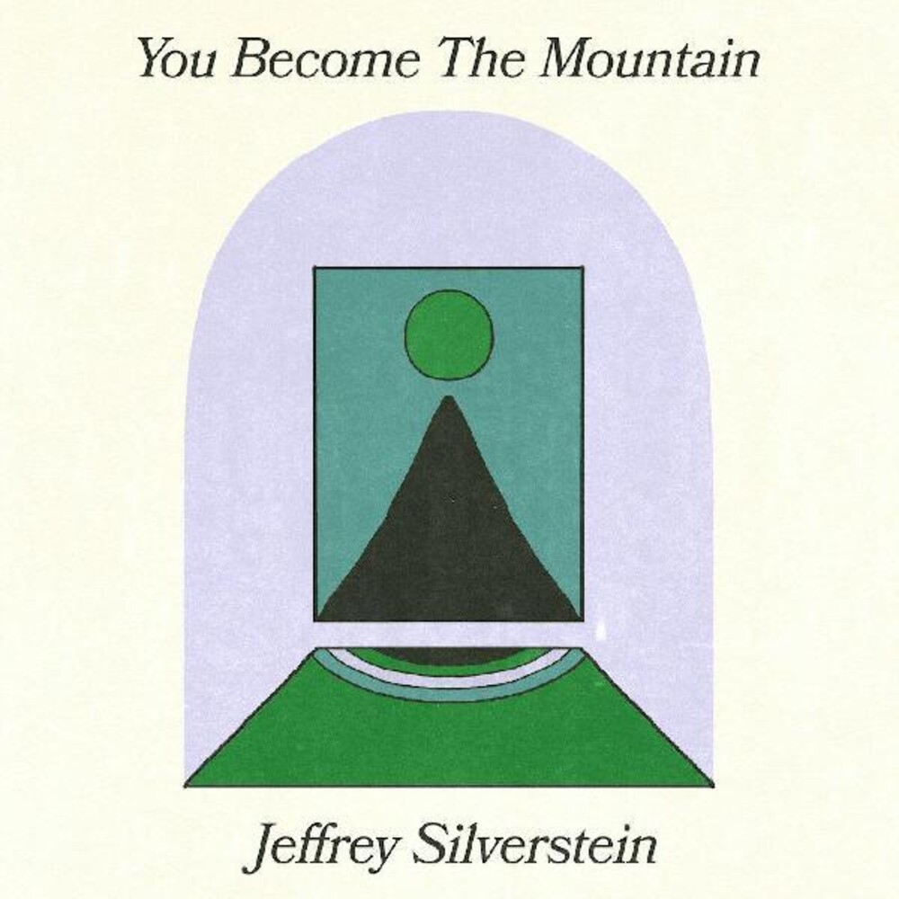 Jeffrey Silverstein - You Become The Mountain [LP]
