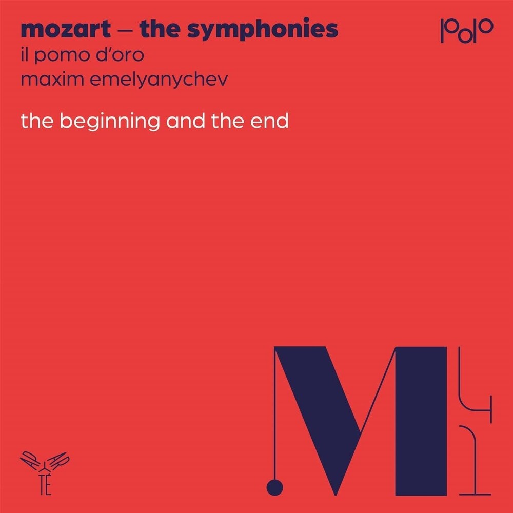 Il Pomo d'Oro - Mozart: The Beginning & The End