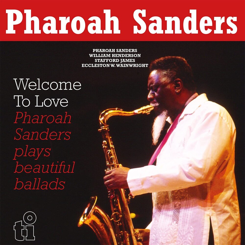 Pharoah Sanders - Welcome To Love (Bonus Track) [Colored Vinyl] [Limited Edition] [180 Gram]