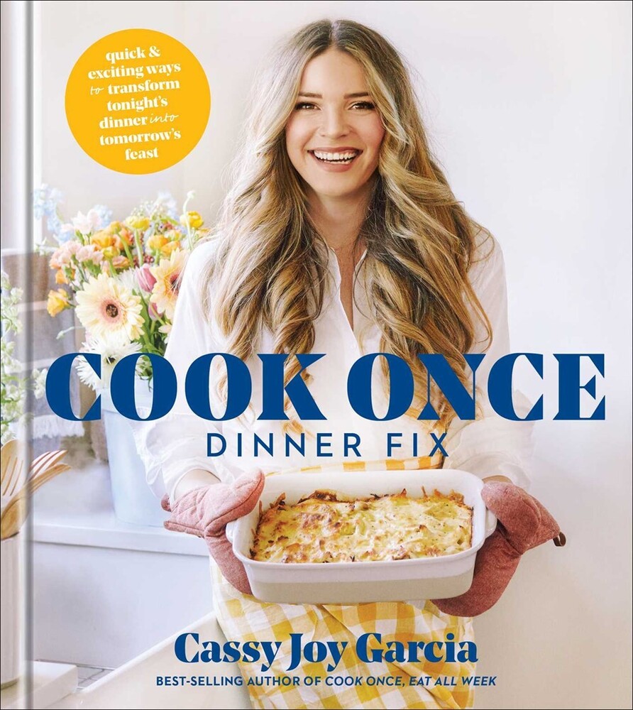 Cassy Garcia  Joy - Cook Once Dinner Fix (Hcvr)