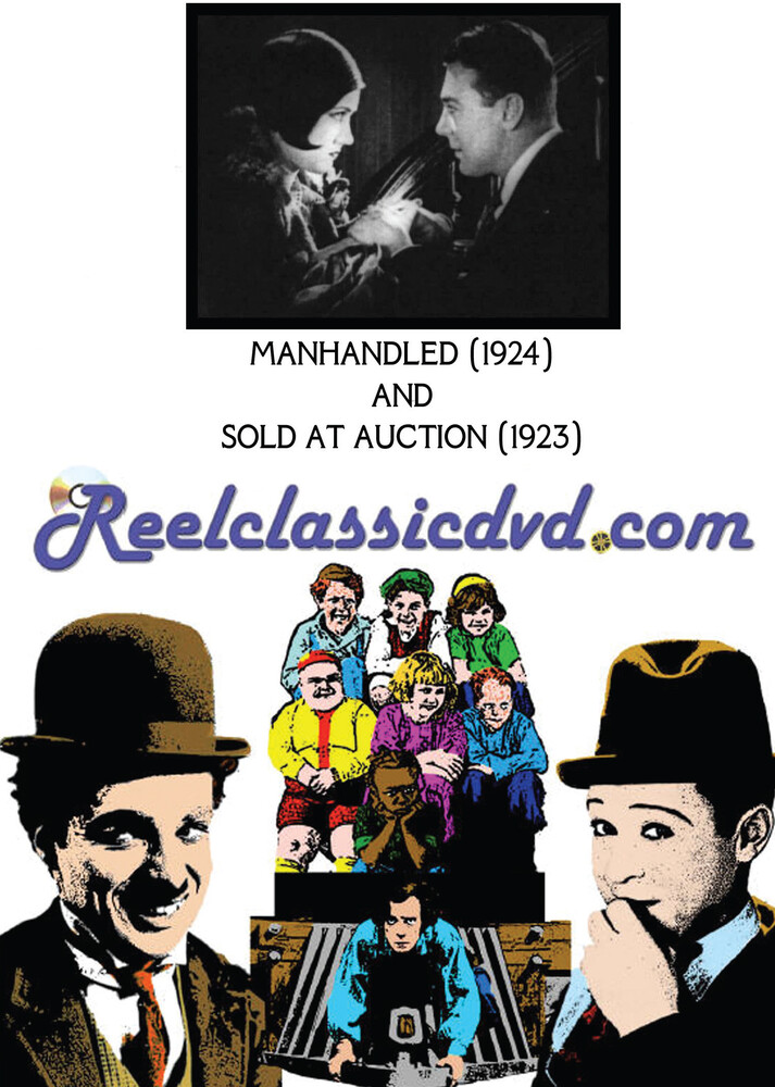 Manhandled (1924) and Sold at Auction (1923) - MANHANDLED (1924) and SOLD AT AUCTION (1923)