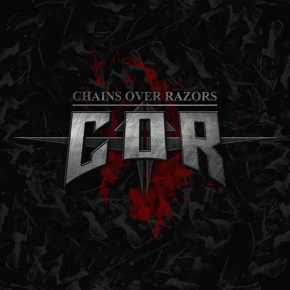 Chains Over Razors - Chains Over Razors