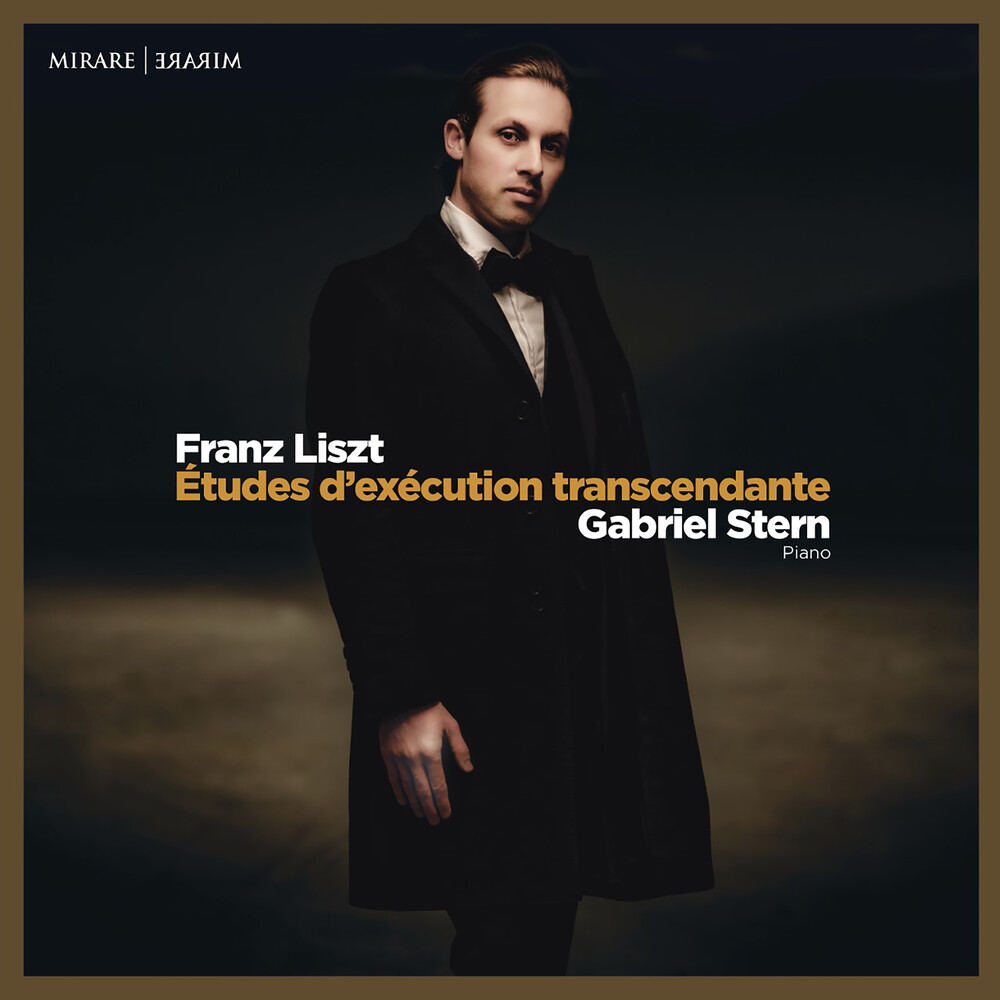 Gabriel Stern - Liszt: Etudes D'exicution Transcendante