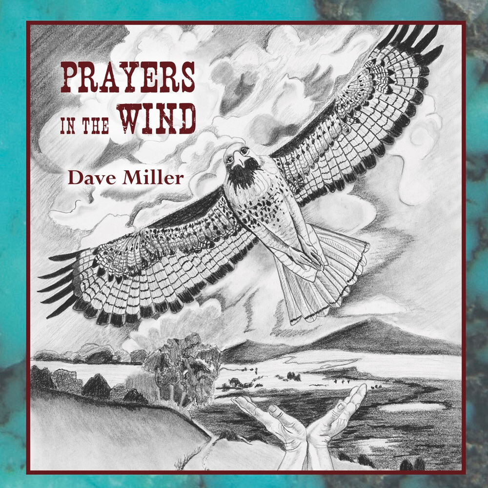 Dave Miller - Prayers In The Wind