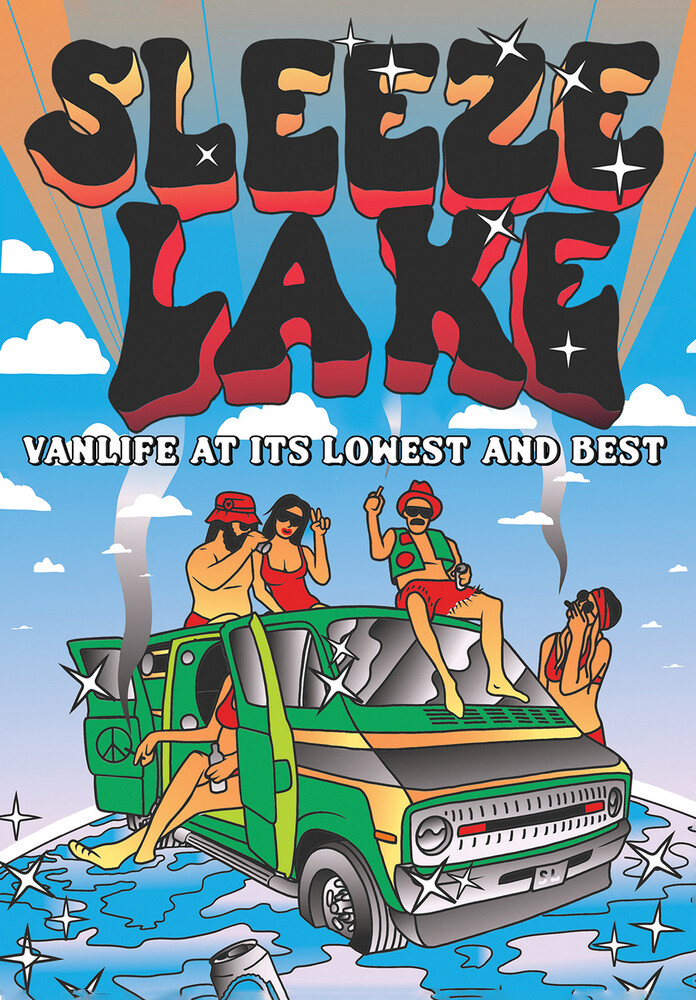 Sleeze Lake: Vanlife at Its Lowest & Best - Sleeze Lake: Vanlife At Its Lowest & Best / (Mod)