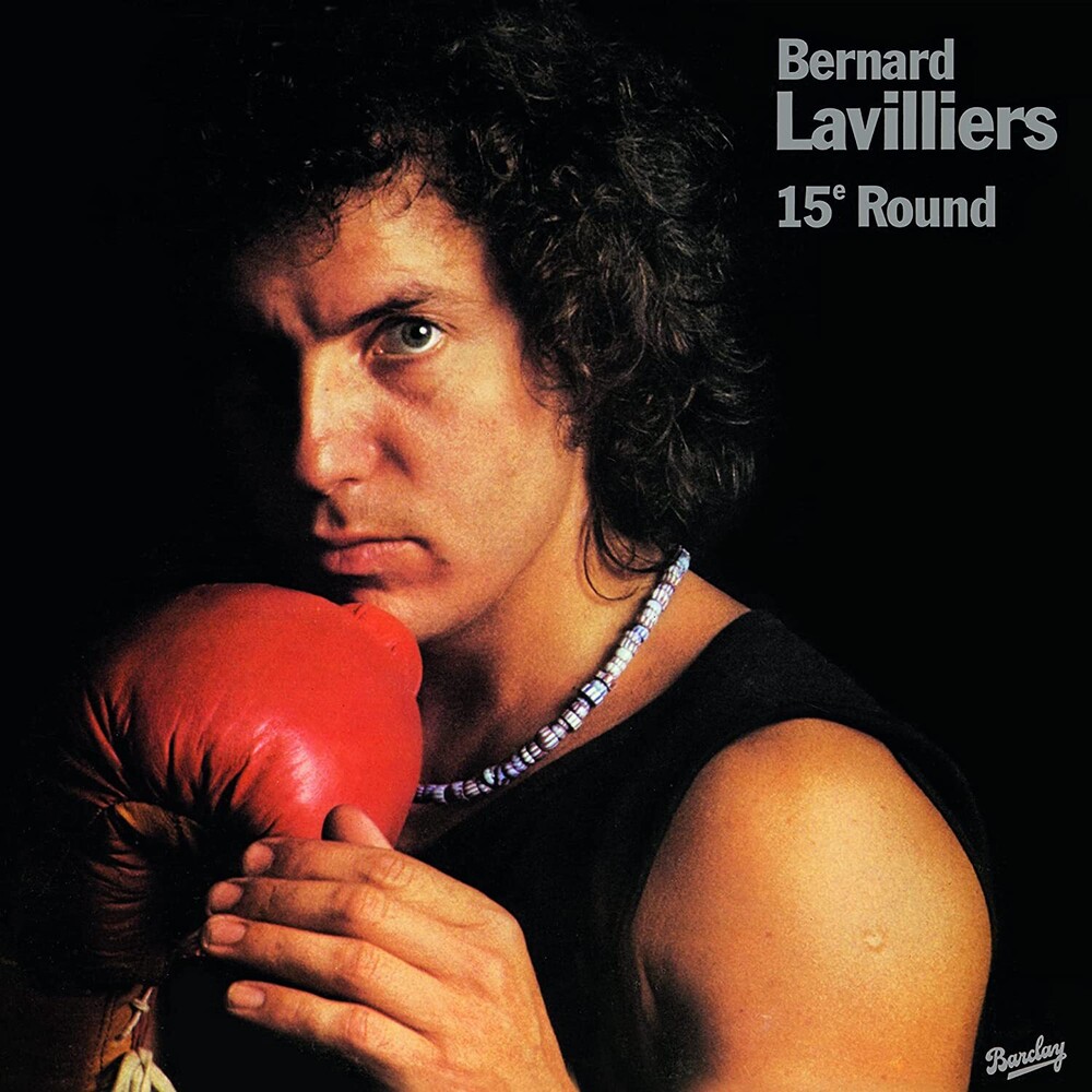 Bernard Lavilliers - 15E Round