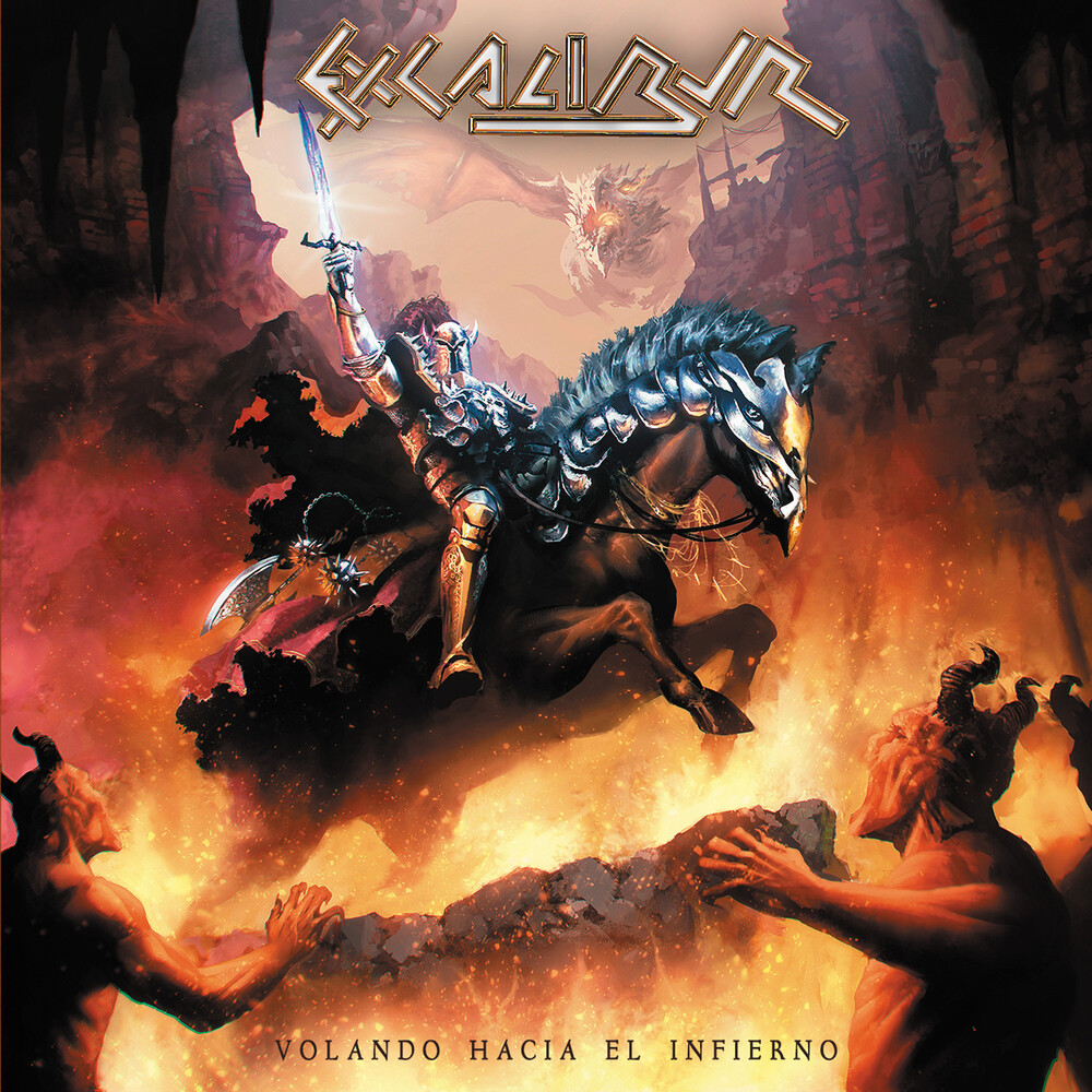 Excalibur - Volando Hacia El Infierno