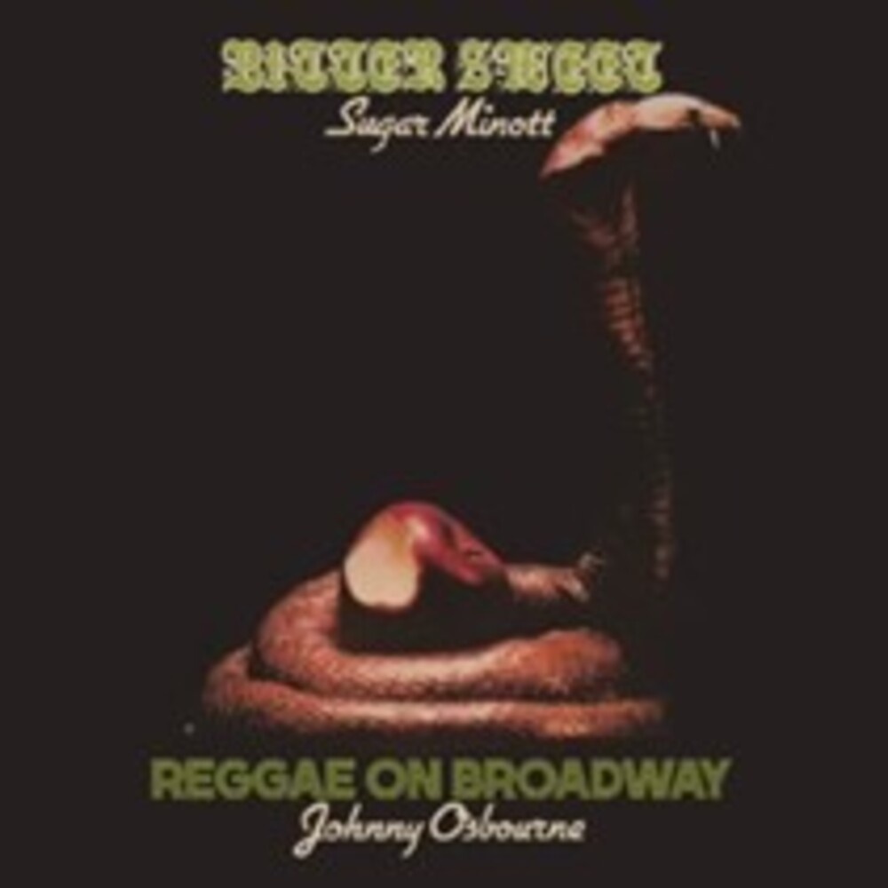 Sugar Minott  / Osbourne,Johnny - Bitter Sweet / Reggae On Broadway (Uk)