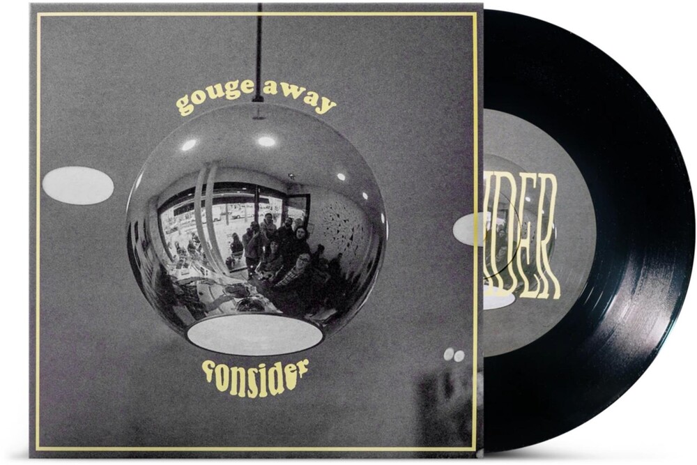 Gouge Away - Consider / Wave Of Mutilation [Indie Exclusive Limited Edition Vinyl Single]