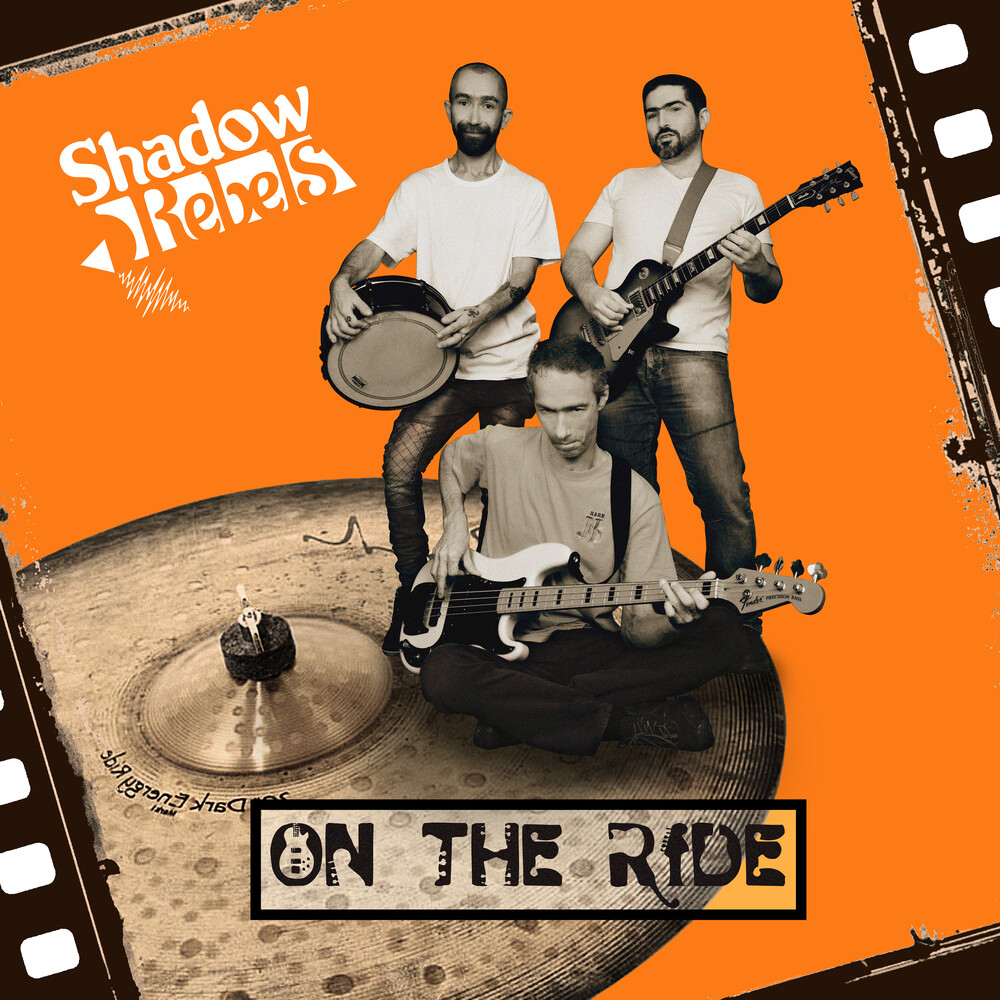 Shadow Rebels - On The Ride