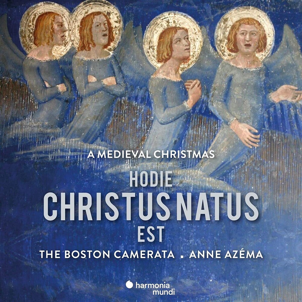 Boston Camerata / Anne Azema - Hodie Christus Natus Est