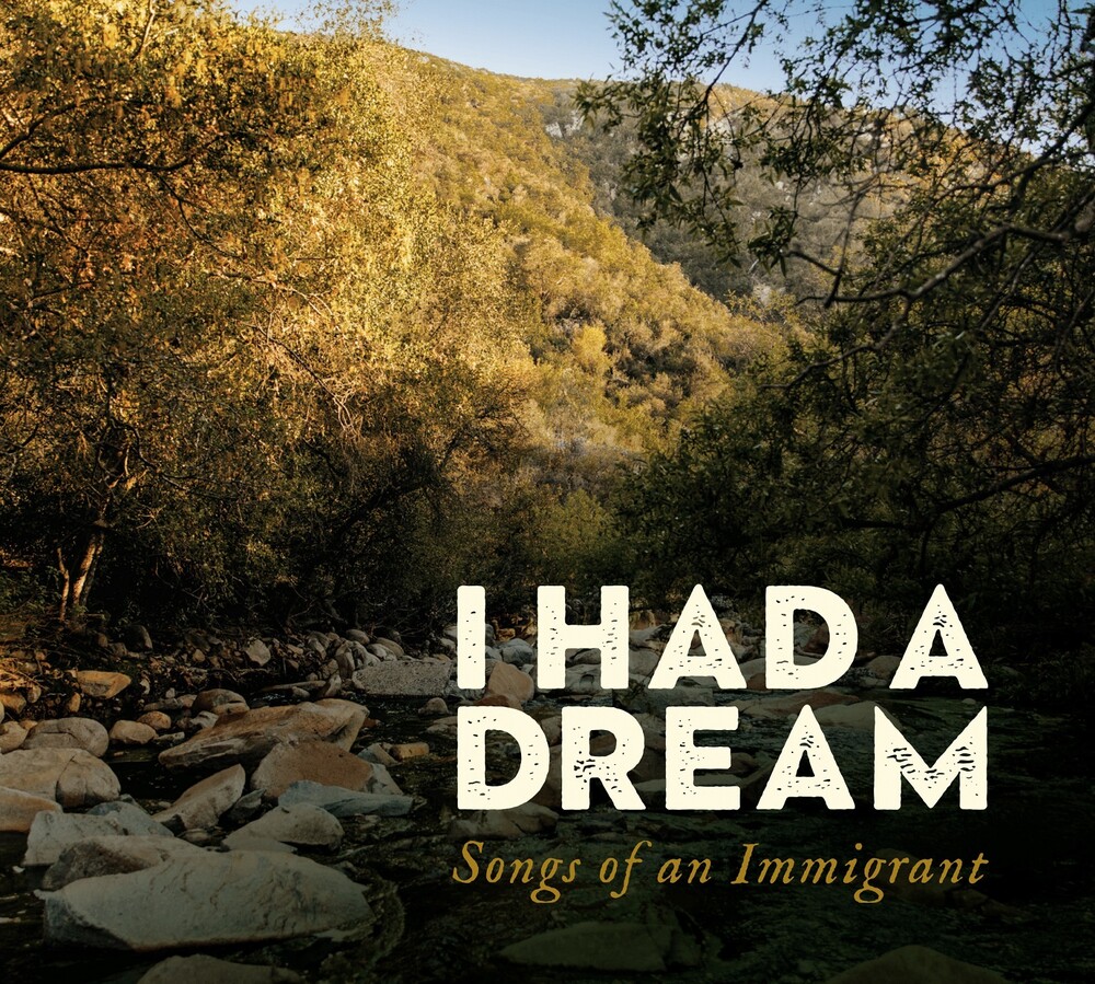 Ruth Weber  & Lopez-Yanez,Emilia - I Had A Dream: Songs Of An Immigrant [Digipak]