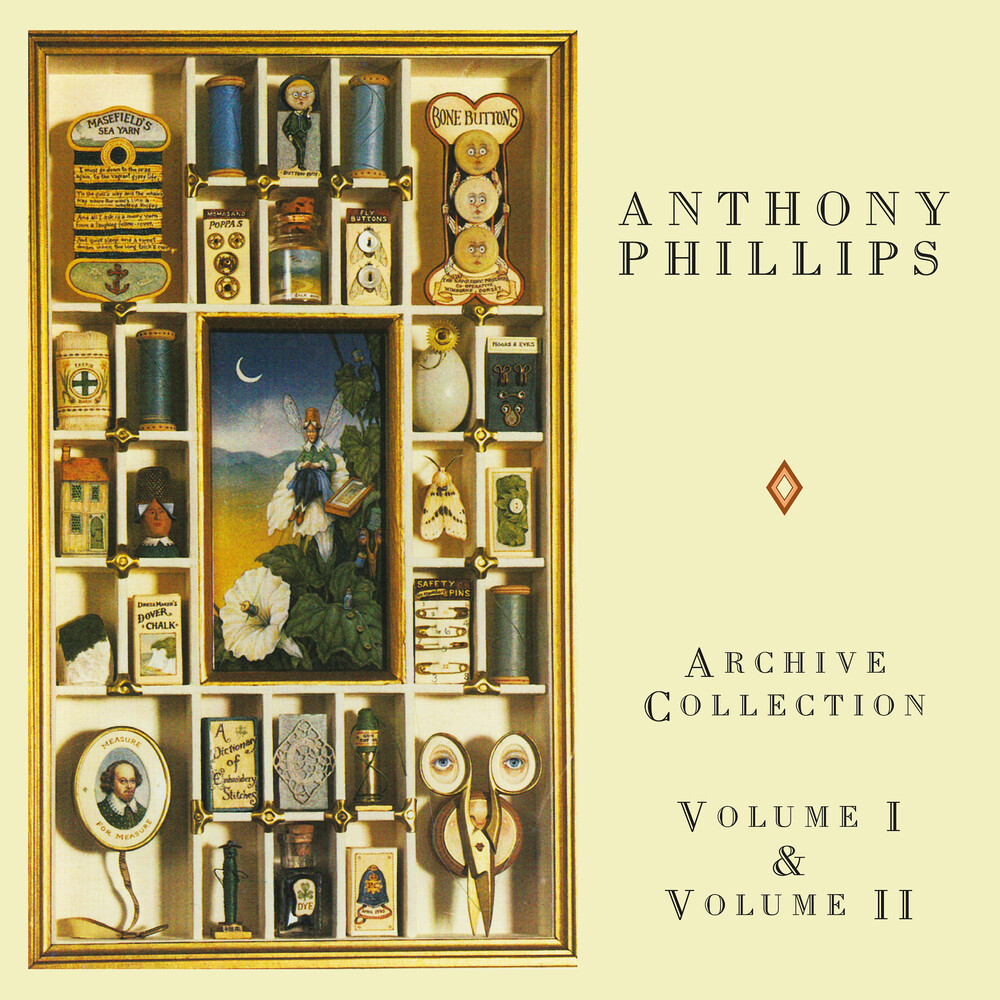Anthony Phillips - Archive Collections Volumes I & Ii (Box) [Remastered]