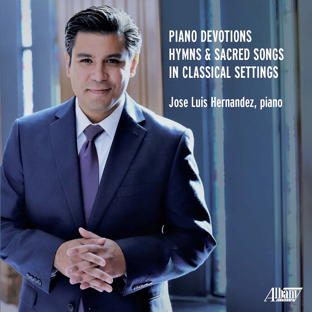 Hernandez - Piano Devotions Hymns & Sacred Songs In Classical