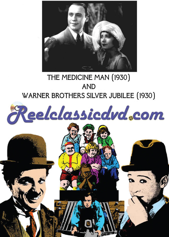 Medicine Man (1930) and Warner Brother's Silver Ju - THE MEDICINE MAN (1930) and WARNER BROTHER'S SILVER JUBILEE (1930)