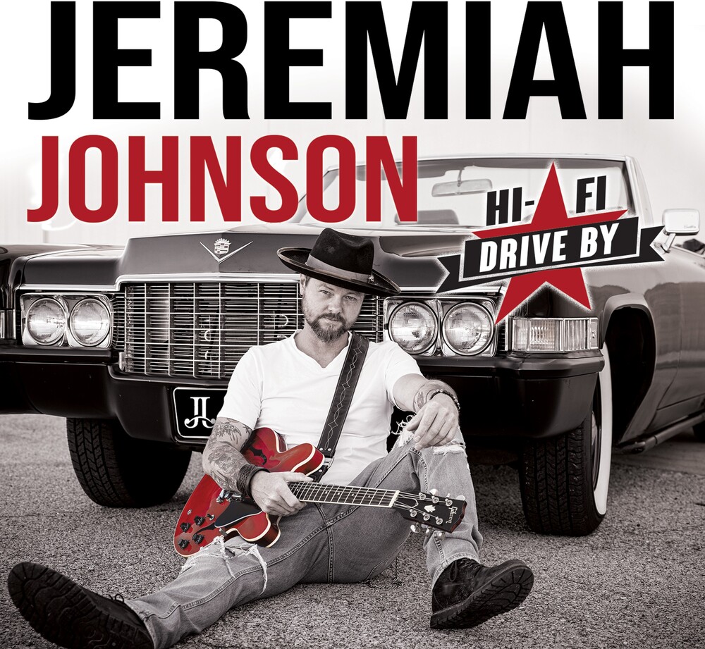 Jeremiah Johnson - Hi-fi Drive By