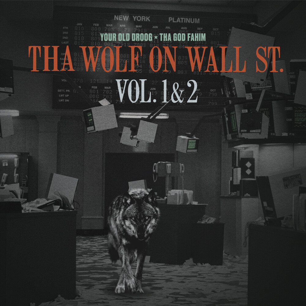 Your Old Droog X Tha God Fahim - Wolf On Wall St. Vol. 1 & 2