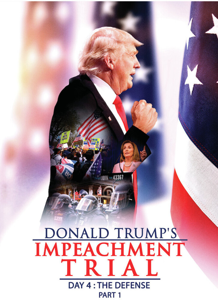 Donald Trump's Impeachment Day 4: Defense Part 1 - Donald Trump's Impeachment Trial Day 4: The Defense Part 1