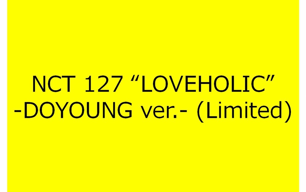 NCT 127 - Loveholic (Doyoung Version) [Import]