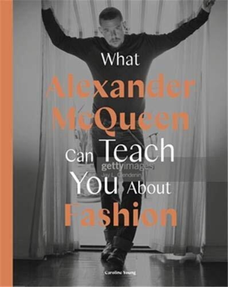 Honigman, Ana Finel - What Alexander McQueen Can Teach You About Fashion