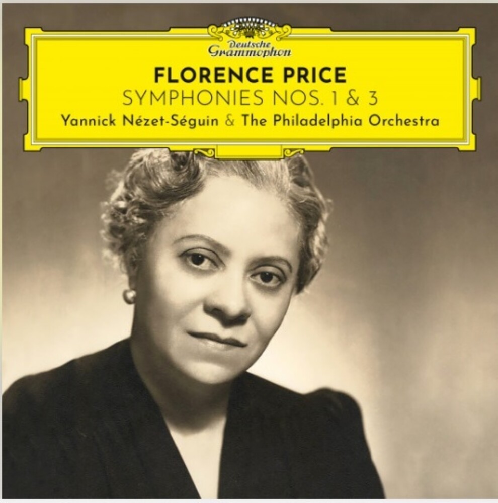 Nezet-Yannick Seguin  / Philadelphia Orchestra - Florence Price: Symphonies Nos.1 & 3