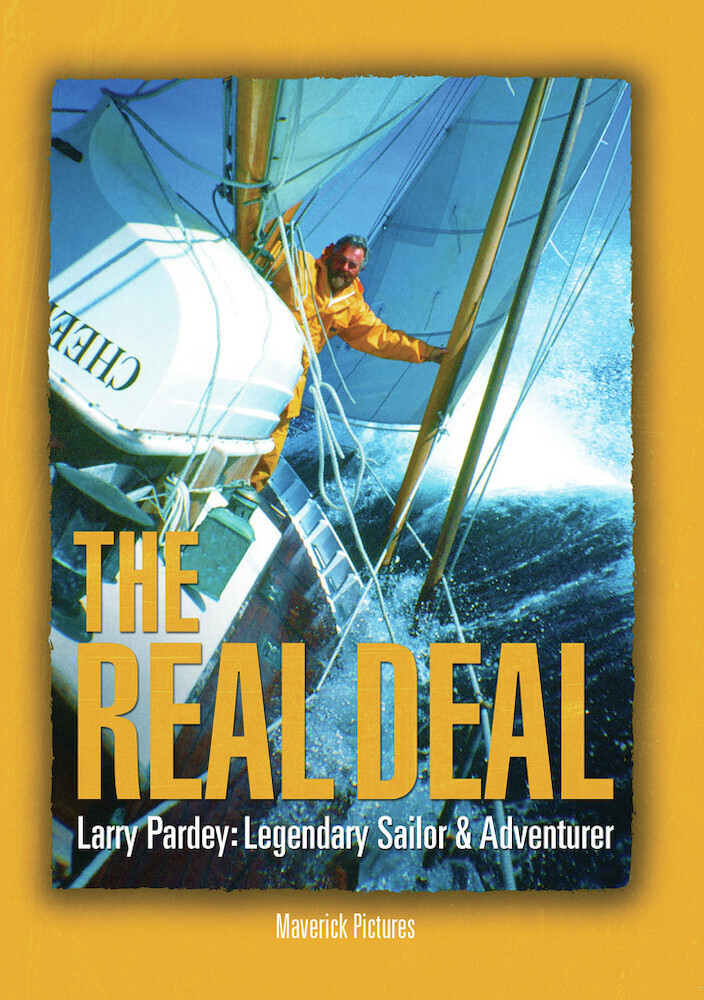 Real Deal Larry Pardey: Legendary Sailor & - Real Deal Larry Pardey: Legendary Sailor & / (Mod)