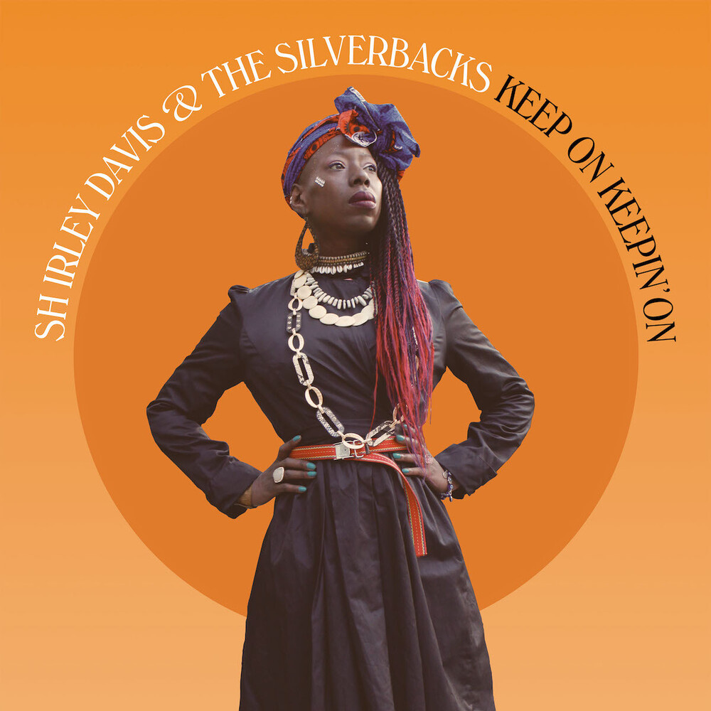 Shirley Davis  & Silverbacks - Keep On Keepin On (Uk)