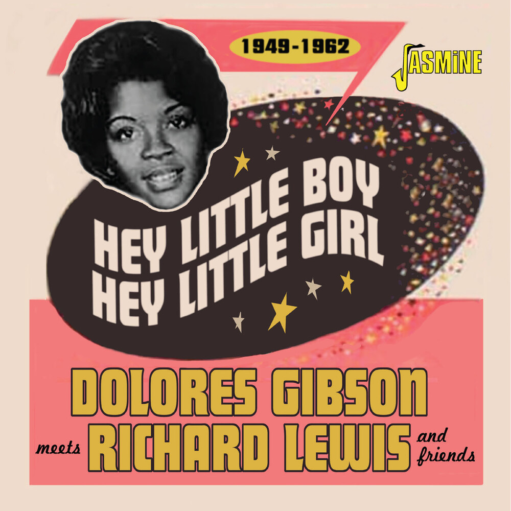 Dolores Gibson  / Lewis,Richard - Hey Little Boy Hey Little Girl: 1949-1962 (Uk)