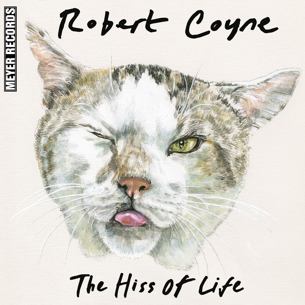 Robert Coyne - Hiss Of Life