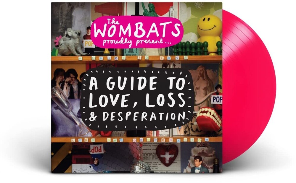 Wombats - Proudly Present... A Guide To Love, Loss & Despera