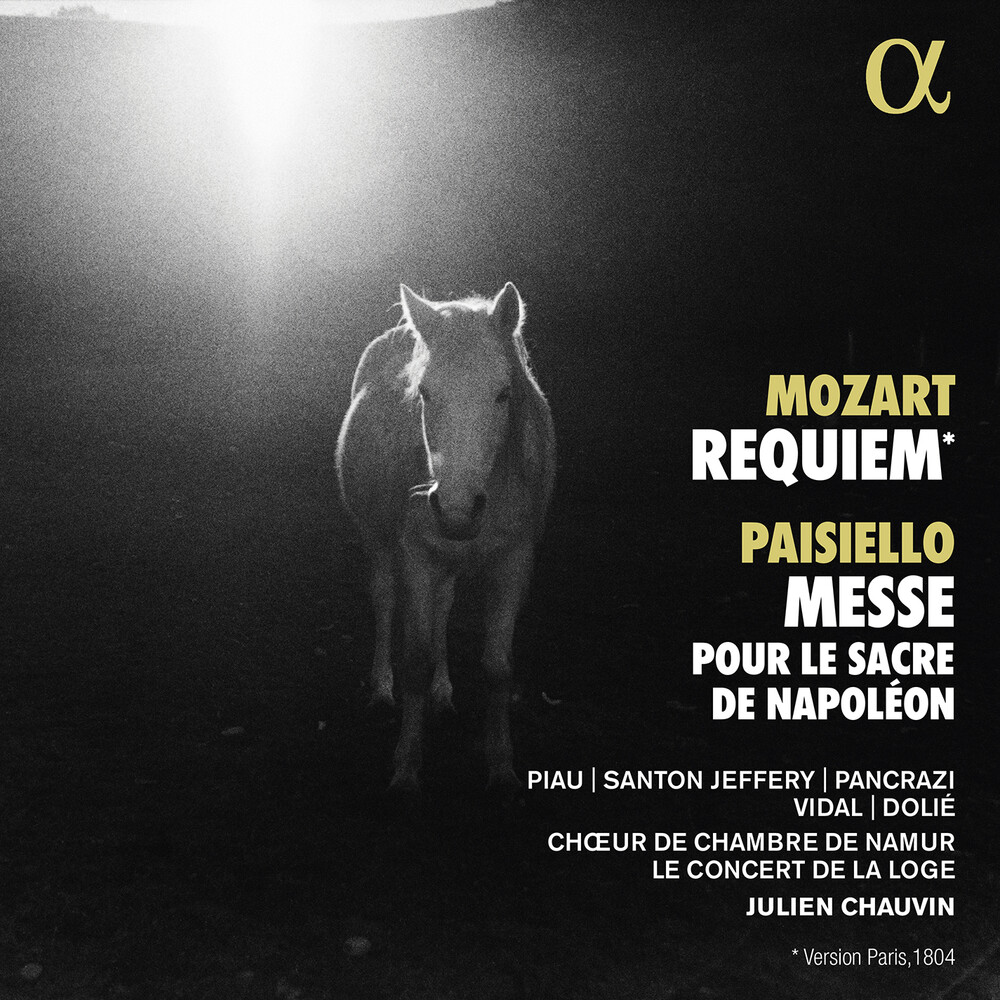Mozart / Paisiello / Le Concert De La Loge - Requiem Paisiello: Messe Pour Le Sacre De Napoleon