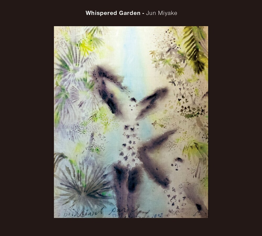 Jun Miyake - Whispered Garden