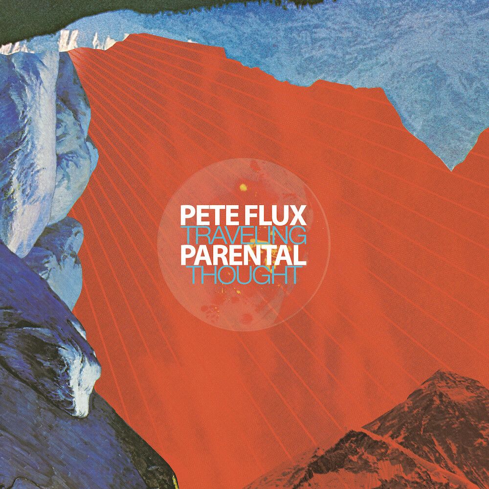 Pete Flux  & Parental - Traveling Thought