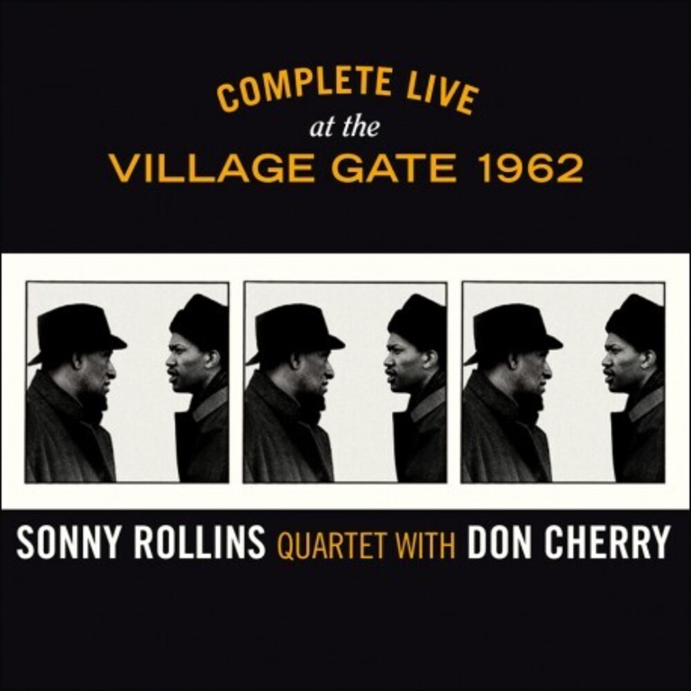 Sonny Rollins  Quartet - Complete Live At The Village Gate 1962 (Box) [Limited Edition]