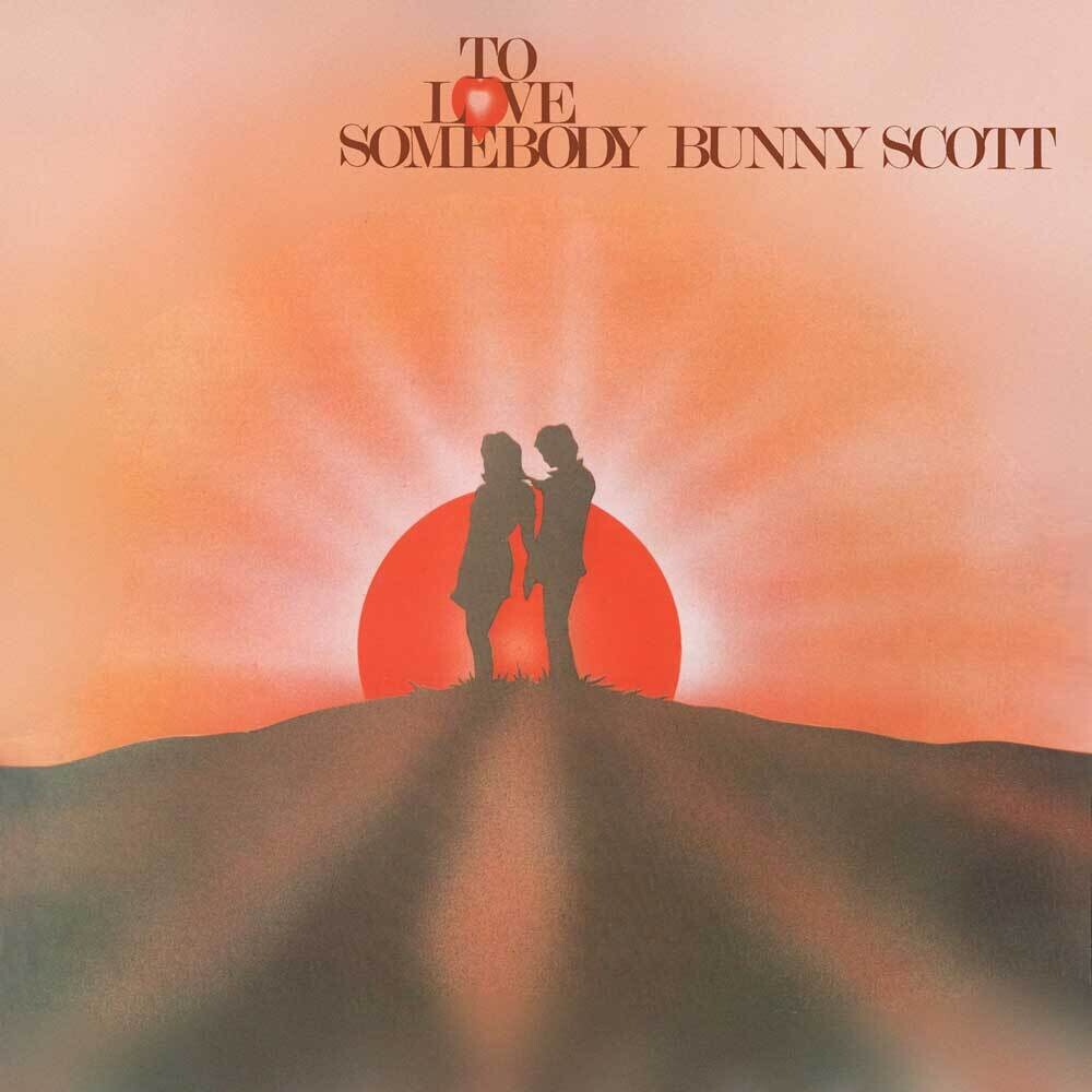 Bunny Scott - To Love Somebody (Exp) (Uk)