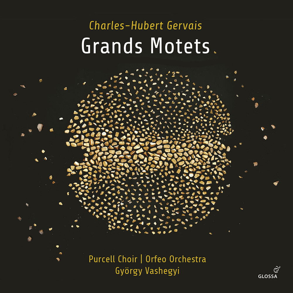 Gervais / Purcell Choir / Vashegyi - Grands Motets
