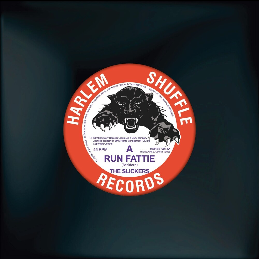 Slickers - Run Fattie / Hoola Bulla