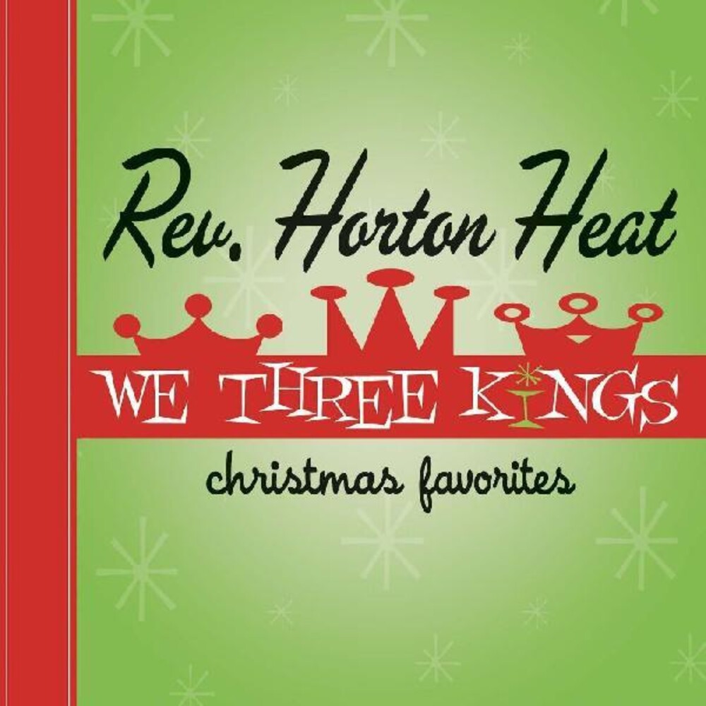 The Reverend Horton Heat - We Three Kings