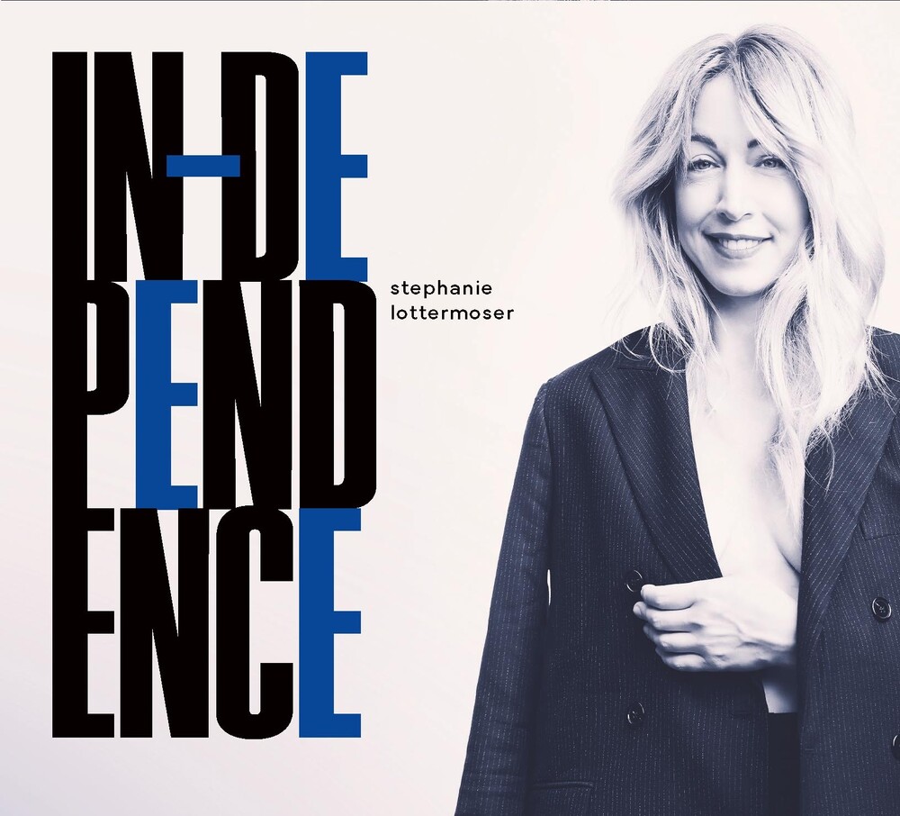 Stephanie Lottermoser - Independence