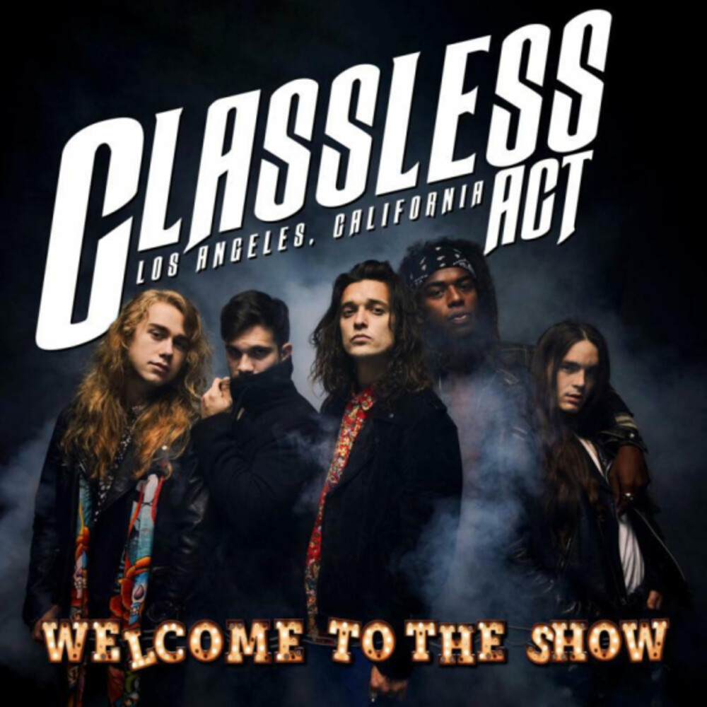 Classless Act - Welcome To The Show (Uk)