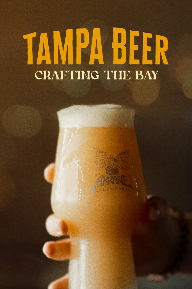 Tampa Beer: Crafting the Bay - Tampa Beer: Crafting The Bay / (Mod)