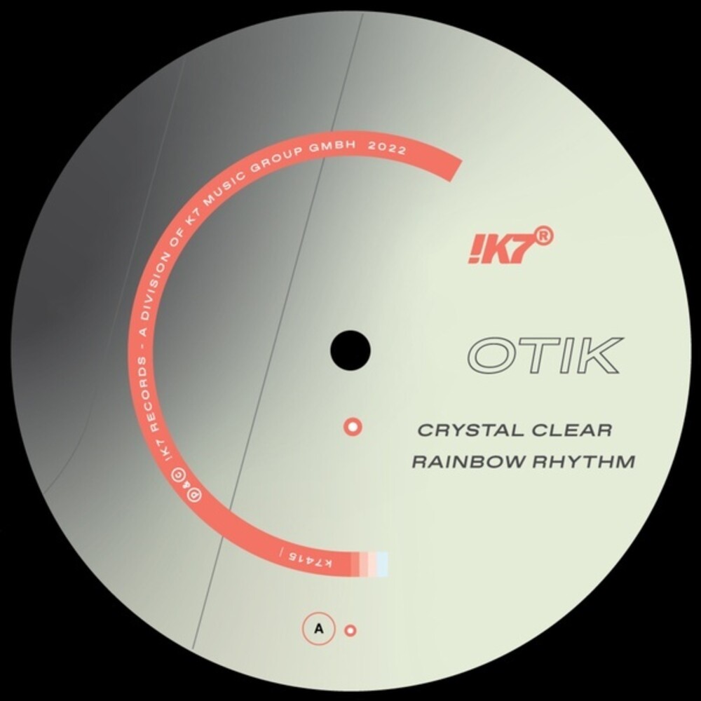 Otik - Crystal Clear / Rainbow Rhythm (Ep)