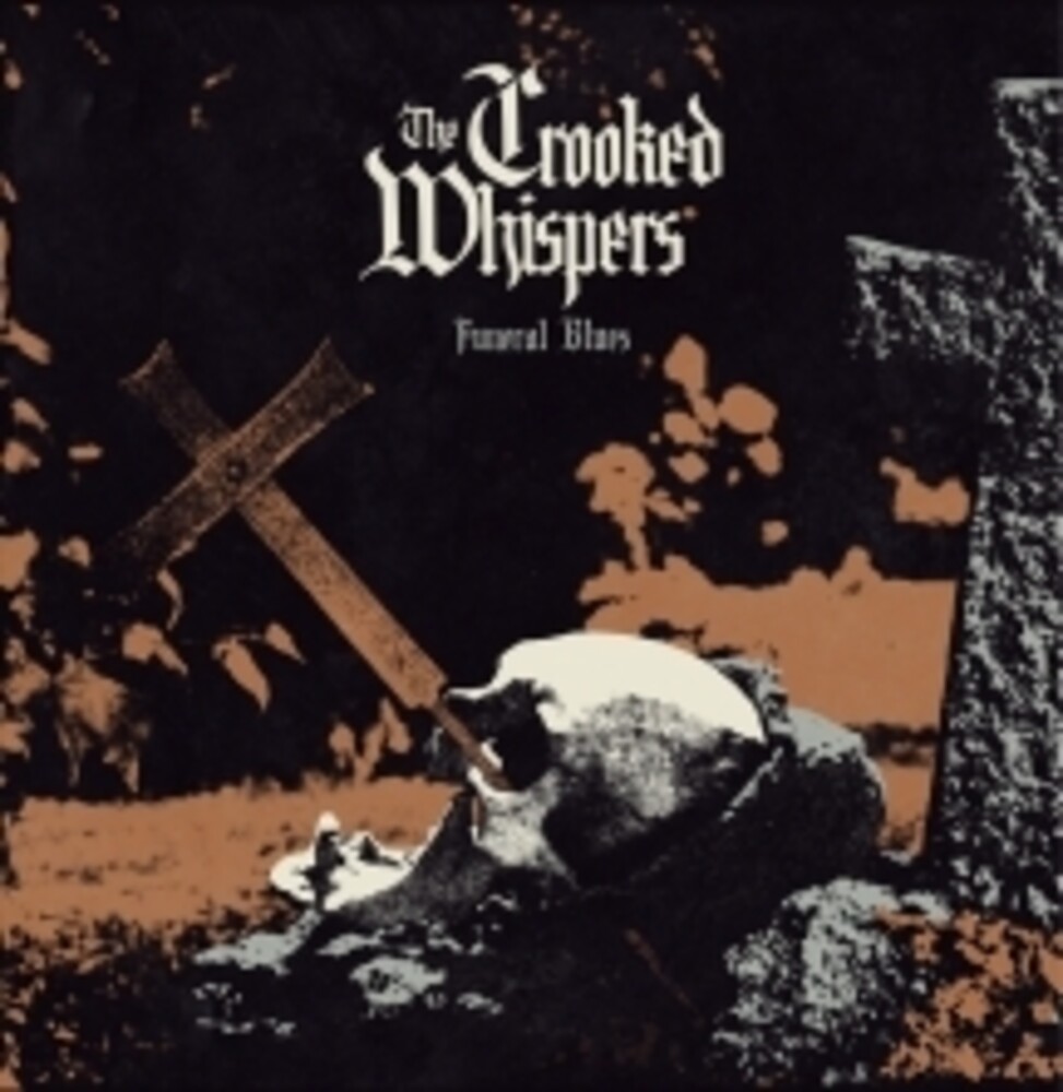 Crooked Whispers - Funeral Blues