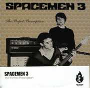 The Perfect Prescription , Spacemen 3