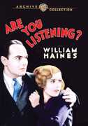 Are You Listening? , William Haines