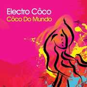 Coco Do Mundo , Electro Coco