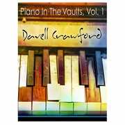 Piano In The Vaults, Vol. 1 , Davell Crawford