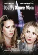 Deadly Dance Mom , Christina Cox